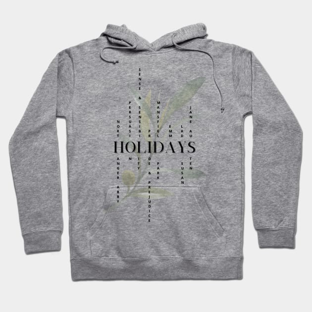 SUMMER HOLIDAYS - Jane Austen novels design Hoodie by Miss Pell